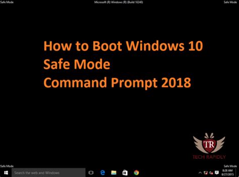 How To Boot Windows 10 Safe Mode From Command Prompt 2018
