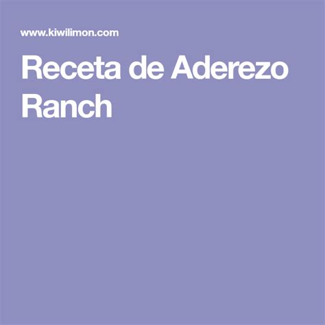Aderezo Ranch Receta Receta De Aderezo Ranch Aderezos Recetas