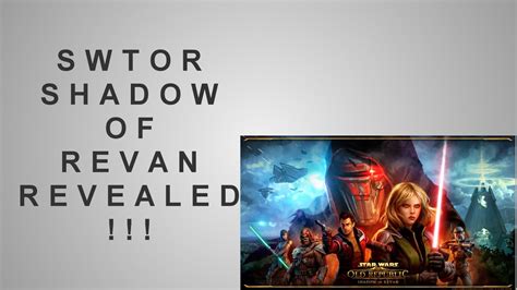 Swtor shadow of revan rewards. SWTOR: Shadow Of Revan Announced | SWTOR Gameplay - YouTube