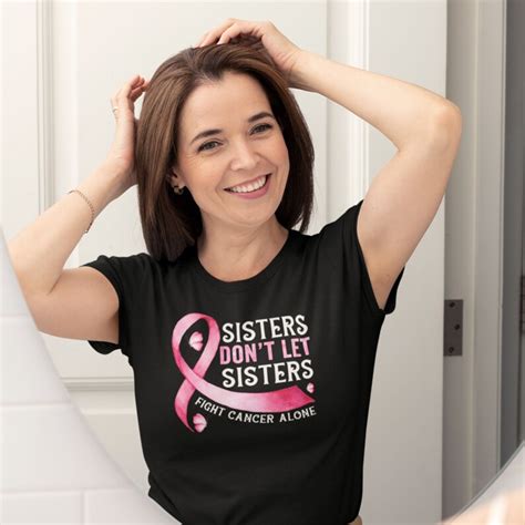 Sisters Dont Let Sisters Fight Breast Cancer Alone Pink Etsy