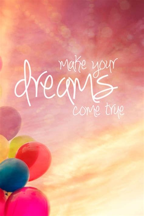 Make Your Dreams Come True Pictures Photos And Images For Facebook