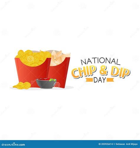 Vector Graphic Of National Chip And Dip Day Good For National Chip And