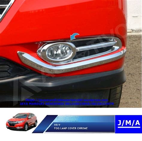 Jual Jsl Cover Fog Lamp Chrome Hrv Di Lapak Jaya Mandiri Accessories Ii Bukalapak