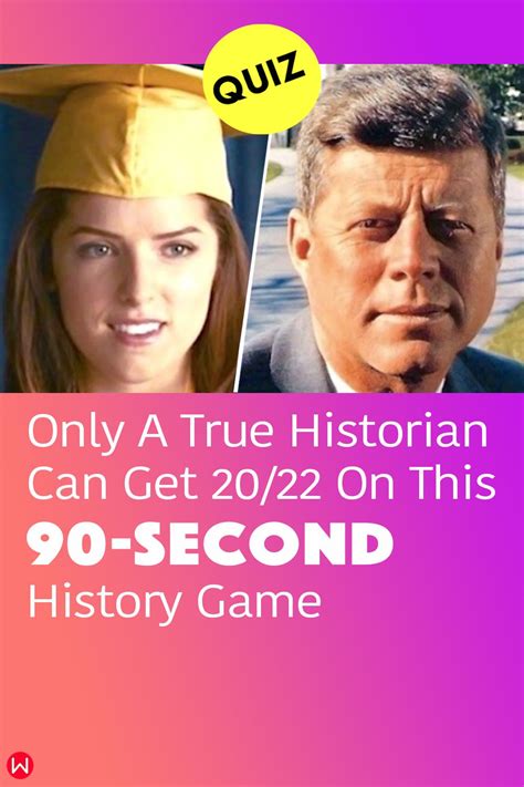 Quiz Only A True Historian Can Get 2022 On This 90 Second History