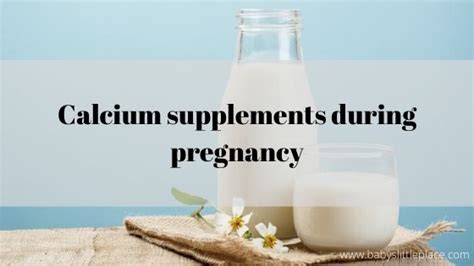 calcium supplements during pregnancy calcium importance