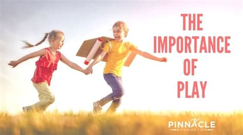 The Importance Of Play For Kids