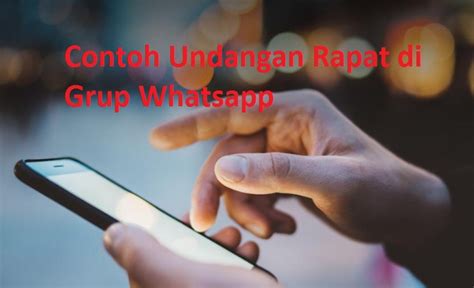 8 Contoh Undangan Rapat Di Grup Whatsapp Wa Santun Dan Baik