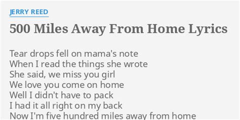 500 Miles Away From Home Lyrics By Jerry Reed Tear Drops Fell On