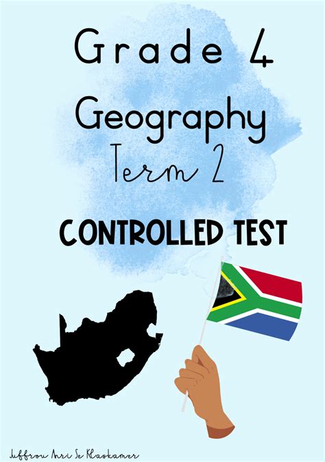 Grade 4 Geography Term 2 Controlled Test 20232024