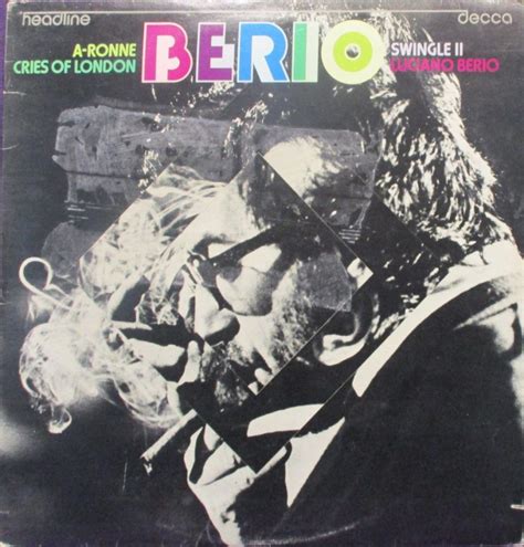 Luciano Berio A Ronne Cries Of London Swingle Ii Decca London