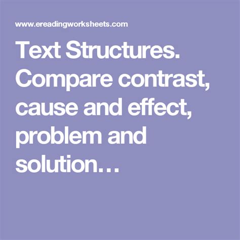 Text Structures Compare Contrast Cause And Effect Problem And