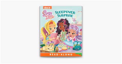 ‎sleepover Surprise Sunny Day Enhanced Edition By Nickelodeon