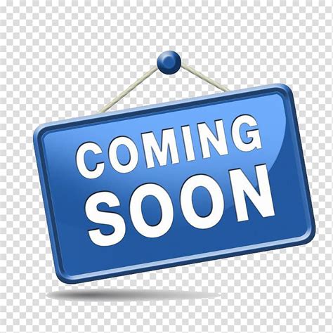 Coming Soon Transparent Background Free Pngs Icon Free Png Images