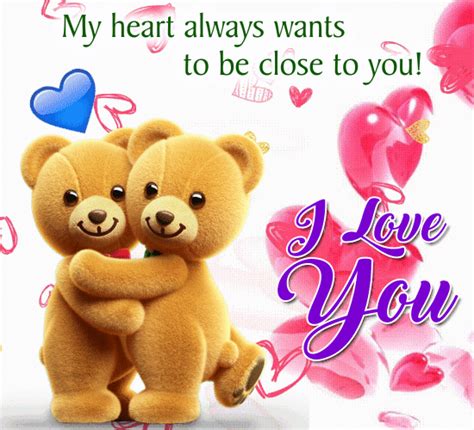 My Heart Wants To Be Close To You Free Cute Love Ecards Greeting