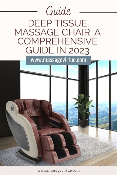 Deep Tissue Massage Chair A Comprehensive Guide In 2023