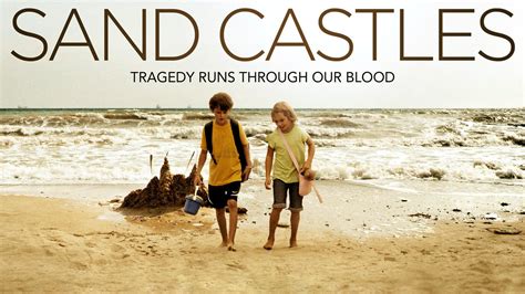 sand castles trailer 2 trailers and videos rotten tomatoes