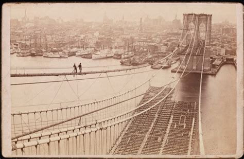 Rare Photographs Of The Construction Of The Brooklyn Bridge ~ Vintage