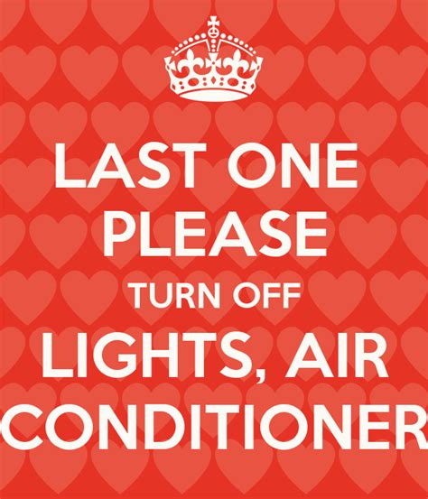 Last One Please Turn Off Lights Air Conditioner Poster May Keep