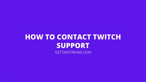 How To Contact Twitch Support How Long It Takes To Get A Reply Get