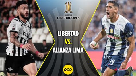 Alianza Lima Vs Libertad En Vivo Vía Espn Blanquiazules Ganan 2 1 En Asunción Por La Copa