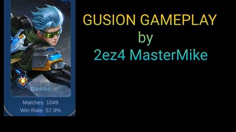 Gusion Gameplay By 2ez4 Mastermike L Mlbb Youtube