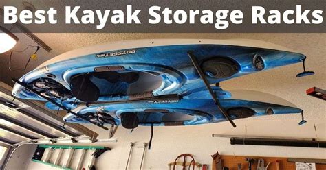 9 Best Kayak Storage Racks 2021 Reviews And Guide