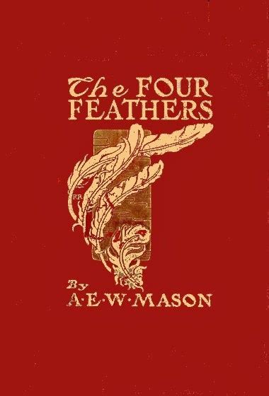 Book Review Of The Four Feathers By Aew Mason At Reading To Know