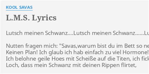 L M S Lyrics By Kool Savas Lutsch Meinen Schwanz Lutsch Meinen