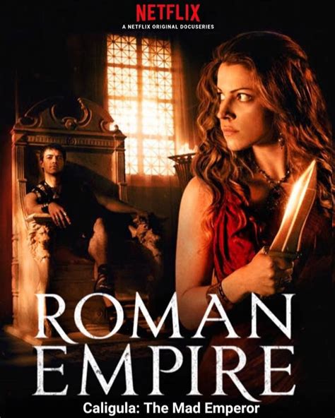 Roman Empire Caligula The Mad Emperor Roman Empire Roman Empire Netflix Roman