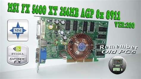 Msi Geforce Fx 5600 Xt 256mb Agp 8x 8911 Ver200 Small Review Youtube
