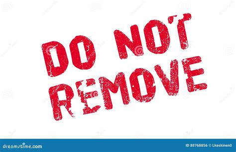 Do Not Remove Rubber Stamp Stock Vector Illustration Of Discard 88768856