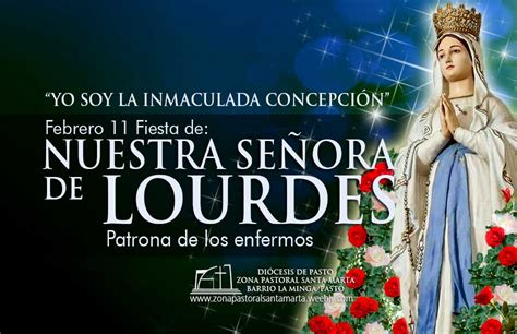 Fiesta De Nuestra Señora De Lourdes ~ Zona Pastoral Santa Marta Pasto