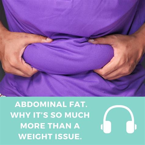 Abdominal Fat Why It’s So Much More Than A Weight Issue Podcast Peyton Principles