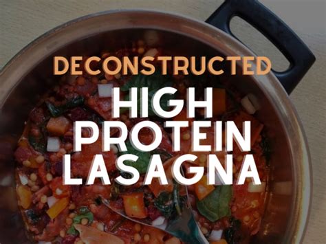 Deconstructed High Protein Lasagna One Pot Vegetarian Jackie