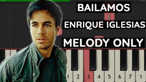 Enrique Iglesias Bailamos Piano Tutorial Easy Youtube