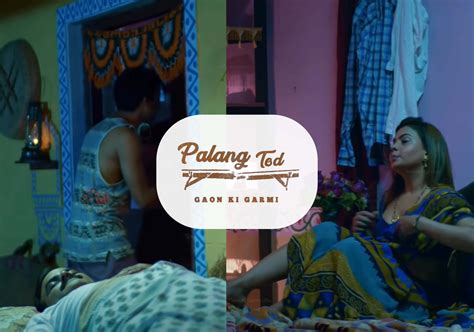 Watch Palang Tod Gaon Ki Garmi All Episodes Streaming Online On Ullu