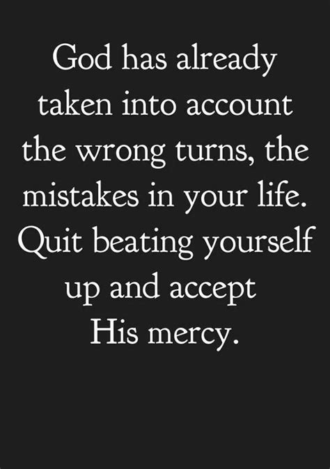 God Has Already Taken Into Account The Wrong Turns The Mistakes In