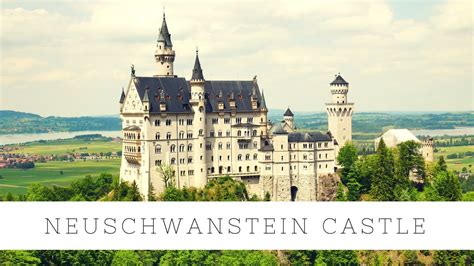 Neuschwanstein Castle Travel Germany Must See Places Youtube