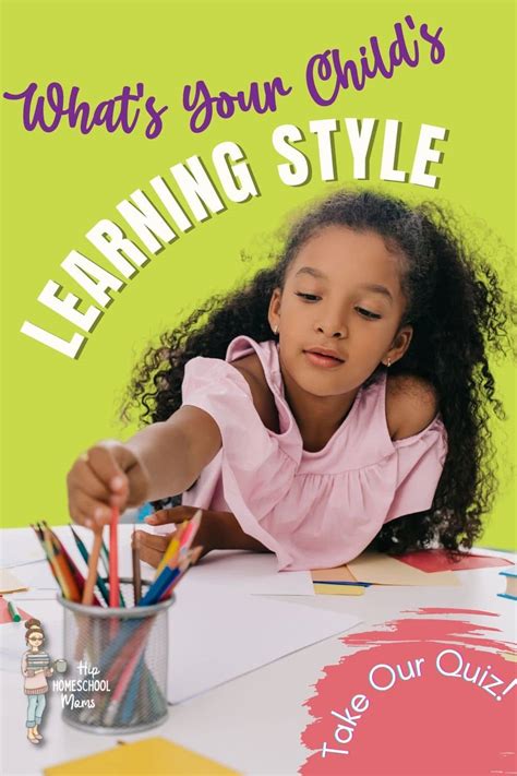 What Is Your Childs Learning Style Hip Homeschool Moms