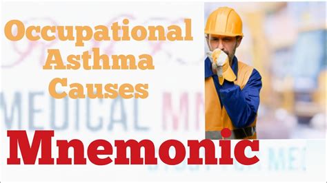 Causes Of Occupational Asthma Medical Mnemonic 125 Youtube