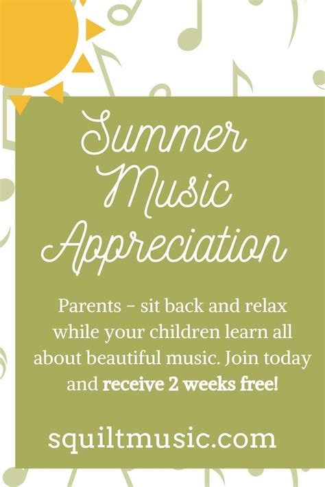 Learn and appreciate the history of music. Give children the gift of music appreciation this summer ...