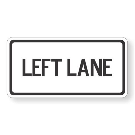 Left Lane Sign Text Devco Consulting