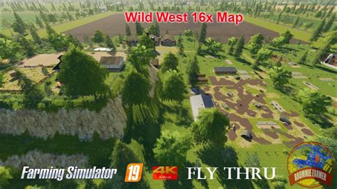 Farming Simulator 19 Wild West 16x Map 4k Fly Thru Youtube