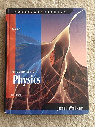 Fundamentals Of Physics Volume 1 Chapters 1 20 V 1 Halliday