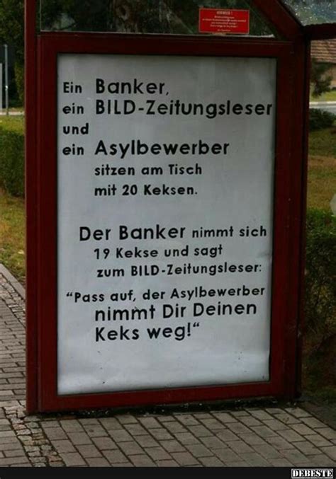 Sprüche zitate sprichwörter weisheiten gedichte. Ein Banker, ein BILD-Zeitungleser und ein Asylbewerber ...