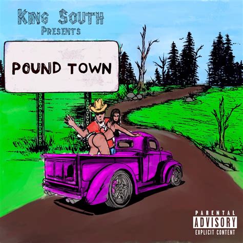 Pound Town Album By King South Apple Music
