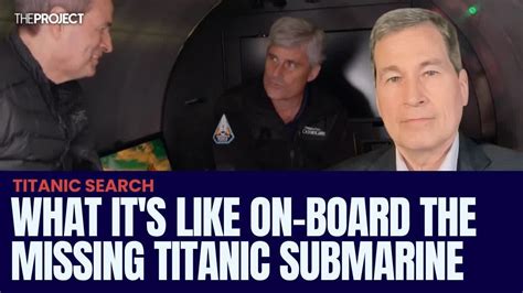 What It S Like On Board The Missing Titanic Submarine Youtube