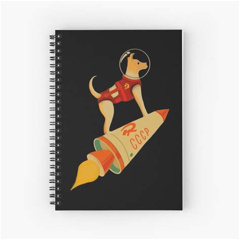 Laika The Cccp Soviet Russia Super Space Rocket Dog Spiral Notebook
