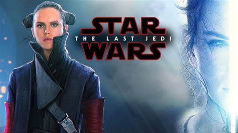 Star Wars Episode 8 The Last Jedi Rey Teaser Leak Explained Star