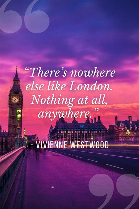 50 Amazing London Quotes You Need To Know London Quotes Good